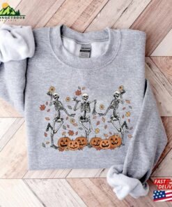 Dancing Skeleton Sweatshirt Halloween Pumpkins Shirt Unisex Classic 2 Dancing Skeleton Sweatshirt Halloween Pumpkins Shirt Unisex Classic 3